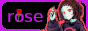 button that says 'rose' with a rose growing out of the 'o', with milk-chan to the right of the text | by rose